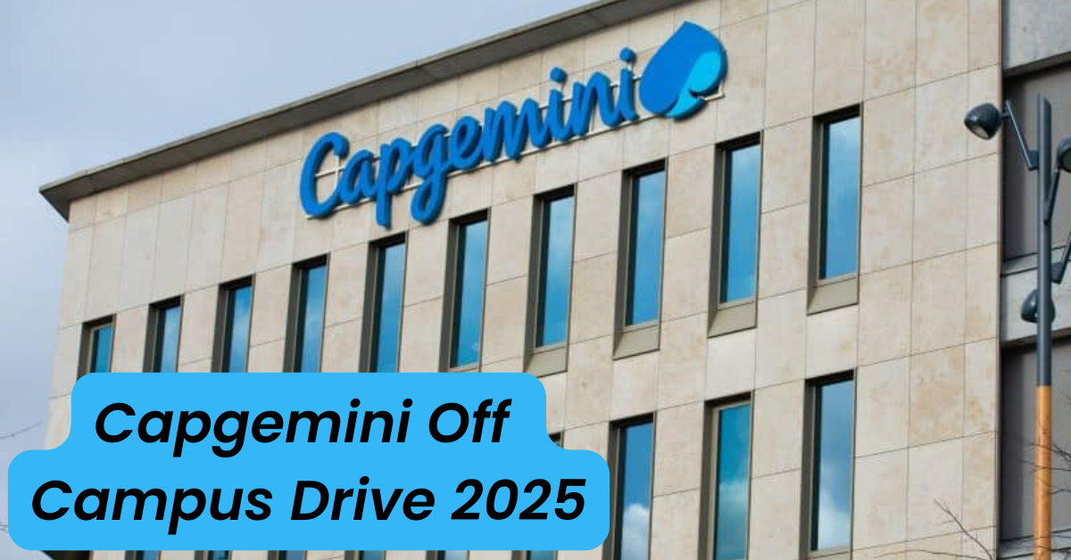 Capgemini Off Campus Drive 2025