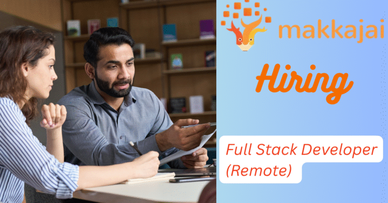 Full Stack Developer (Remote) at Makkajai