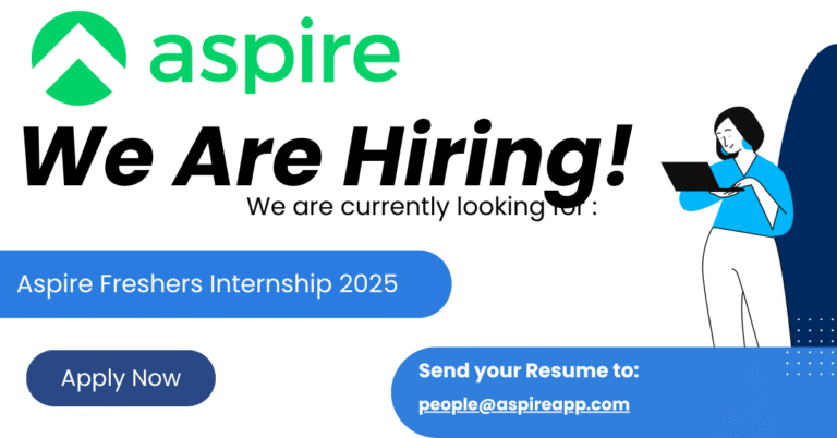 Aspire Freshers Internship 2025